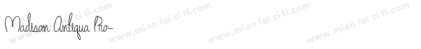 Madison Antiqua Pro字体转换